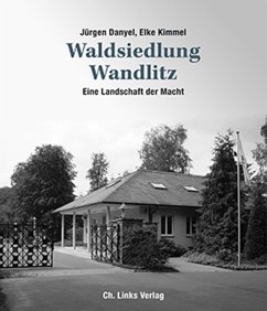 Waldsiedlung Wandlitz von Ch. Links Verlag