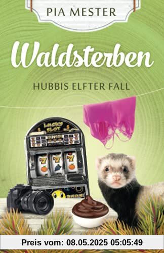 Waldsterben: Hubbis elfter Fall
