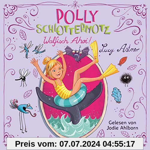 Walfisch Ahoi!: 2 CDs (Polly Schlottermotz, Band 4)