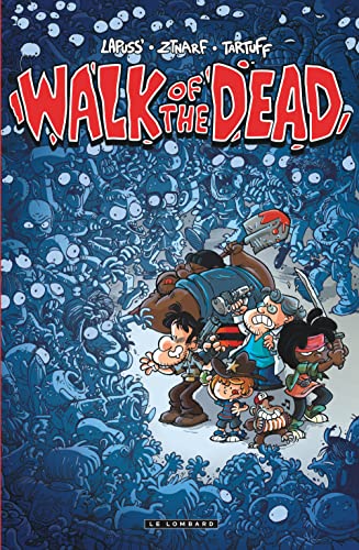 Walk Of the Dead - Tome 0 - Walk Of the Dead (nouveauté)