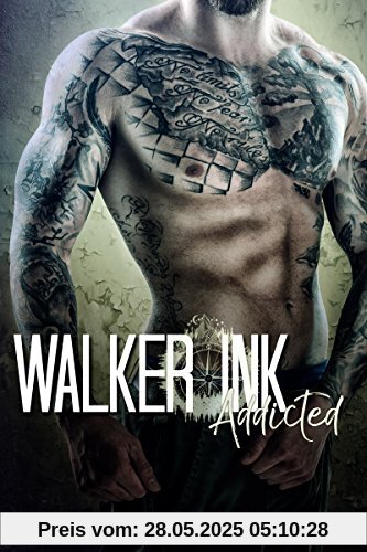 Walker Ink: Addicted