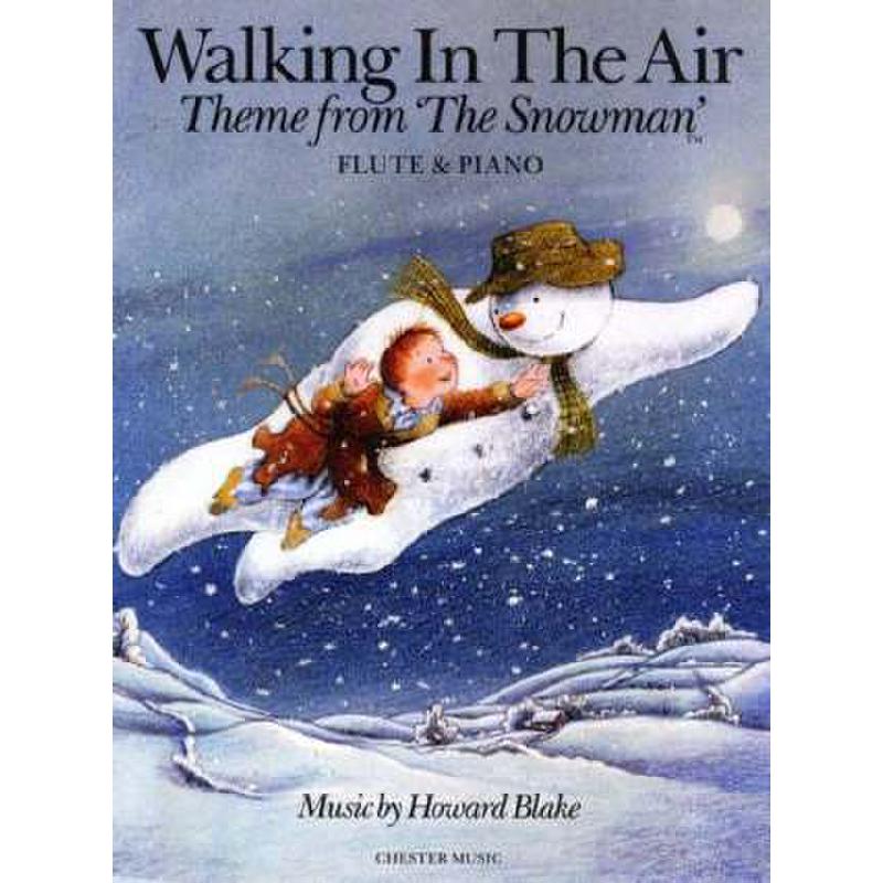 Walking in the air (aus The snowman)