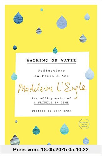Walking on Water: Reflections on Faith and Art