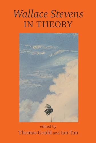 Wallace Stevens in Theory (Liverpool English Texts and Studies, 101, Band 101) von Liverpool University Press