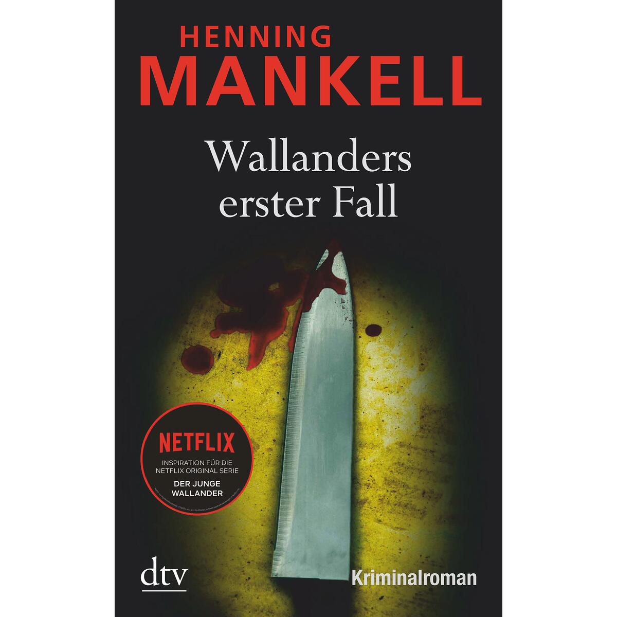 Wallanders erster Fall und andere Erzählungen von dtv Verlagsgesellschaft