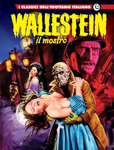 Wallenstein 2. I classici dell'erotismo italiano (Vol. 39) (Gli albi della cosmo) von Editoriale Cosmo