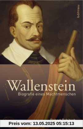 Wallenstein. Biografie eines Machtmenschen