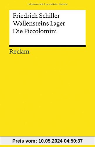 Wallensteins Lager. Die Piccolomini: Ein dramatisches Gedicht (Reclams Universal-Bibliothek)