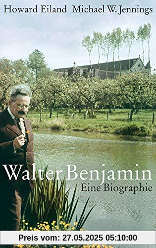 Walter Benjamin: Eine Biographie Walter Benjamin: Eine Biographie