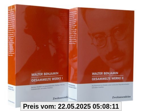 Walter Benjamin. Gesammelte Werke. 2 Bände Walter Benjamin. Gesammelte Werke. 2 Bände