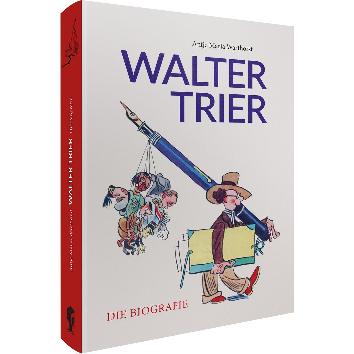 Walter Trier - Die Biografie Walter Trier - Die Biografie von Favoritenpresse