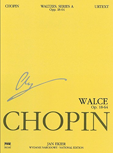 National Edition: Waltzes Op. 18, 34, 42, 64. Klavier Solo.: Chopin National Edition 11a, Volume XI National Edition: Waltzes Op. 18, 34, 42, 64. Klavier Solo.: Chopin National Edition 11a, Volume XI von Pwm