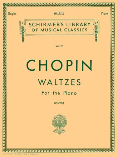 Waltzes for the Piano: Schirmer Library of Classics Volume 27 Piano Solo
