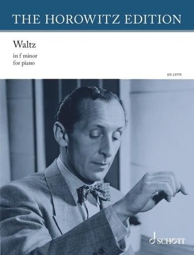 Walzer: in f-Moll. Klavier. Einzelausgabe. (The Horowitz Edition) von SCHOTT MUSIC GmbH & Co KG, Mainz