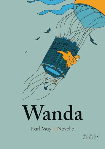 Wanda: Novelle (Karl-May-Lesereise)