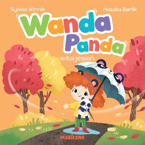 Wanda Panda wita jesień Wanda Panda wita jesień von Muza