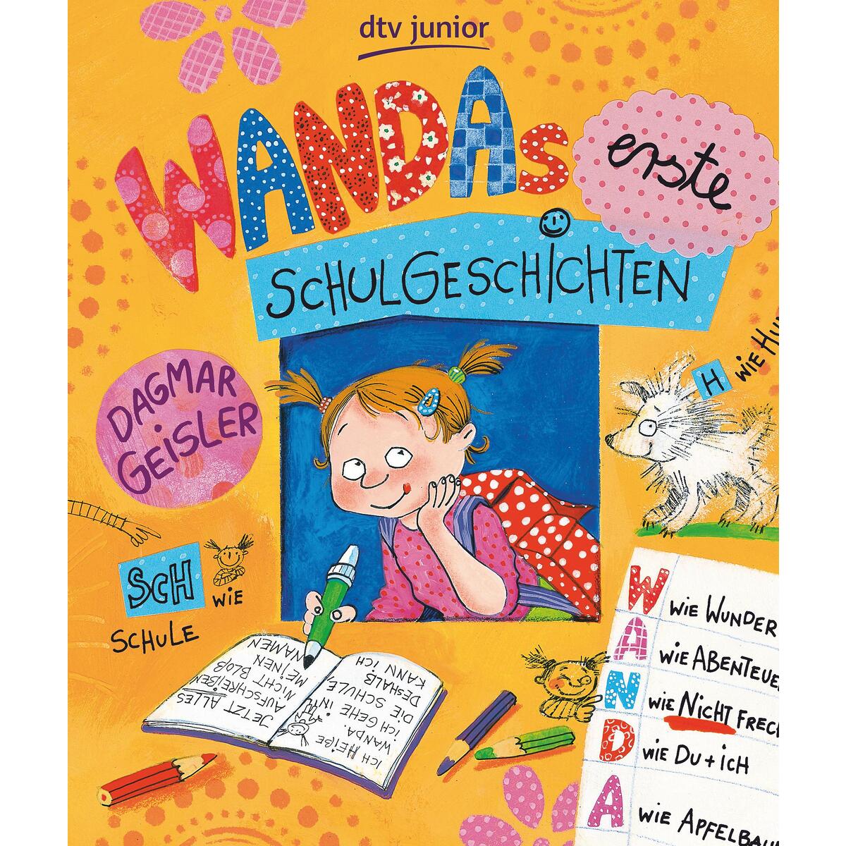 Wandas erste Schulgeschichten Wandas erste Schulgeschichten von dtv Verlagsgesellschaft