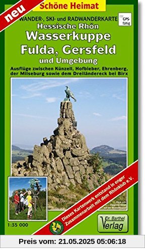 Wander-, Ski- und Radwanderkarte Hessische Rhön, Wasserkuppe, Fulda, Gersfeld und Umgebung: Ausflüge zwischen Künzell, Hofbieber, Ehrenberg, der ... bei Birx. 1:35000 (Schöne Heimat)