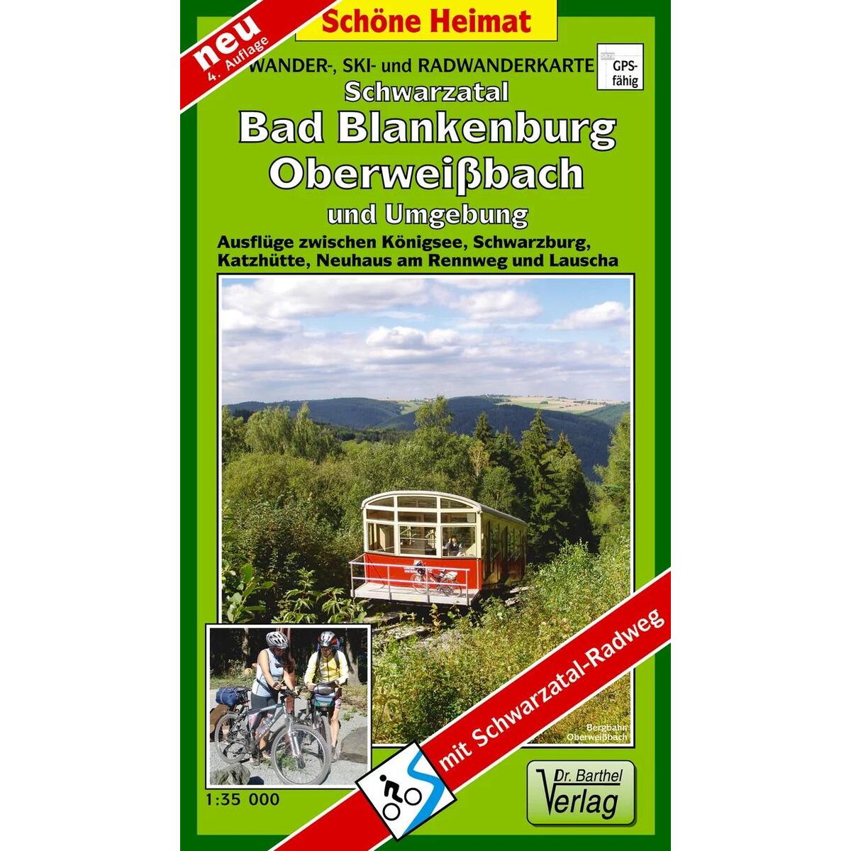 Wander-, Ski- und Radwanderkarte Schwarzatal, Bad Blankenburg, Oberweißbach und ... Wander-, Ski- und Radwanderkarte Schwarzatal, Bad Blankenburg, Oberweißbach und ... von Barthel Dr.