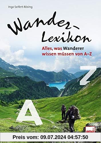 Wander-Lexikon: Alles, was Wanderer wissen müssen von A-Z