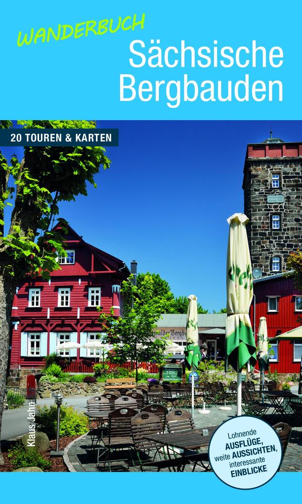 Wanderbuch Sächsische Bergbauden von DDV Edition