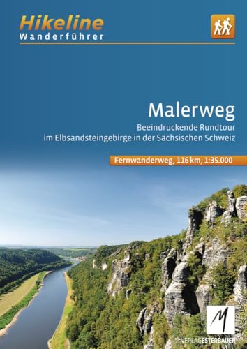 Wanderführer Malerweg: Beeindruckende Rundtour im Elbsandsteingebirge in der Sächsischen Schweiz, 116 km, 1:35.000, GPS-Tracks Download, LiveUpdate (Hikeline /Wanderführer) von Esterbauer GmbH