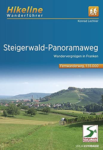 Wanderführer Steigerwald: Wandervergnügen in Franken, 1:35.000, 162 km, GPS-Tracks Download, Live-Update (Hikeline /Wanderführer)