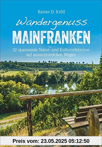 Wandergenuss Mainfranken Wandergenuss Mainfranken