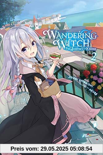 Wandering Witch: The Journey of Elaina, Vol. 2 (light novel) (WANDERING WITCH JOURNEY ELAINA LIGHT NOVEL SC, Band 2)