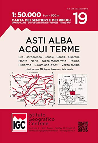 Wanderkarte 19 Asti Alba Acqui Terme 1:50 000: Bra, Barbaresco, Canale, Canelli, Cuarene, Montà, Neive, Nizza Monferrato, Poirino, Pralormo, S.Damiano ... Carte des sentiers et refuges; Hiking map von Istituto Geografico Centr