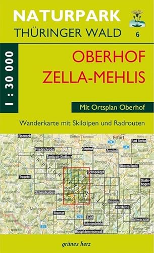 Wanderkarte Oberhof/Zella-Mehlis: Mit Ortsplan Oberhof und Plan Rennsteiggarten. Mit Luisenthal, Frankenhain, Oberschönau und Goldlauter. Mit ... Thüringer Wald: Wanderkarten. 1:30.000) von grünes herz