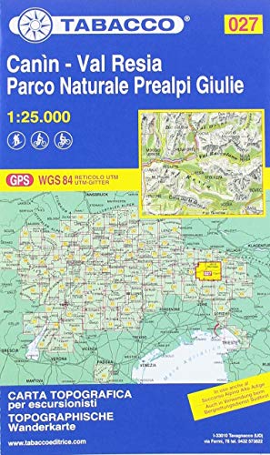 Wanderkarte 27 Canin 1:25000: Tabacco / GPS / WGS 84 RETICOLO UTM / UTM-GITTER (Carte topografiche per escursionisti, Band 27) Wanderkarte 27 Canin 1:25000: Tabacco / GPS / WGS 84 RETICOLO UTM / UTM-GITTER (Carte topografiche per escursionisti, Band 27)