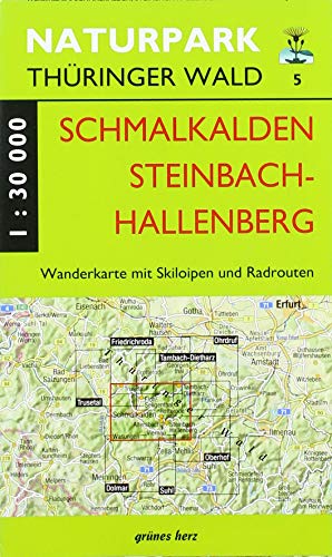 Wanderkarte Schmalkalden und Steinbach-Hallenberg 1:30.000.: Mit Fambach, Trusetal, Floh-Seligenthal, Struth-Helmershof, Viernau, Christes, ... Radrouten und Skiloipen. Maßstab 1:30.000.