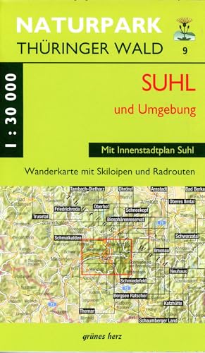 Wanderkarte Suhl und Umgebung: Mit Innenstadtplan Suhl. Mit Benshausen, Zella-Mehlis, Schmiedefeld, Vesser, Hirschbach, Schmeheim, Dietzhausen, ... Thüringer Wald: Wanderkarten. 1:30.000)