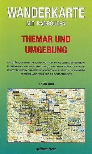 Wanderkarte Themar und Umgebung: Mit Ahlstädt, Beinerstadt, Bischofrod, Dingsleben, Ehrenberg, Eichenberg, Grimmelshausen, Grub, Henfstädt, Lengfeld, ... Maßstab 1:30.000. (Naturpark Thüringer Wald)