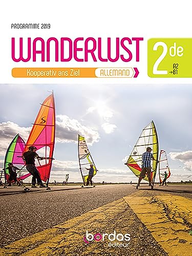 Wanderlust Allemand 2de 2019 Manuel