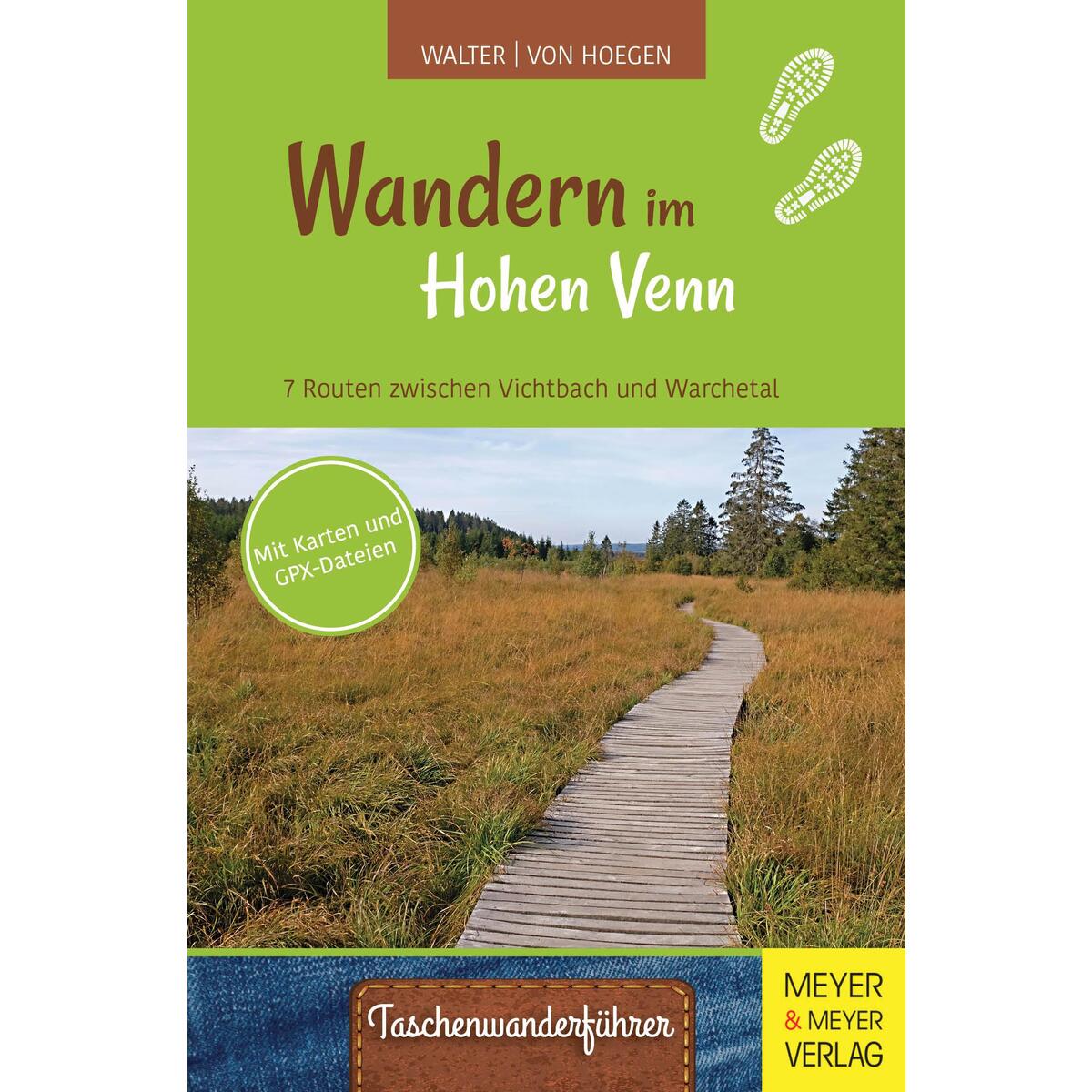 Wandern im Hohen Venn Wandern im Hohen Venn von Meyer + Meyer Fachverlag