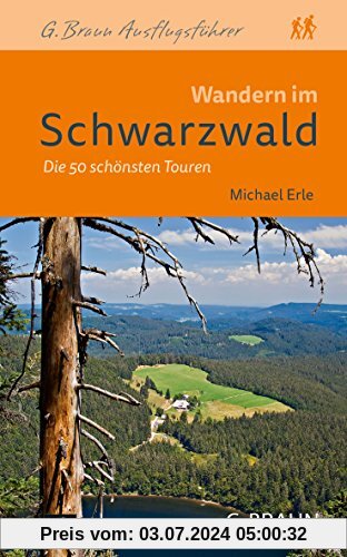 Wandern im Schwarzwald: Die 50 schönsten Touren