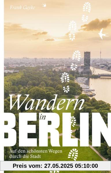 Wandern in Berlin: Auf den schönsten Wegen durch die Stadt