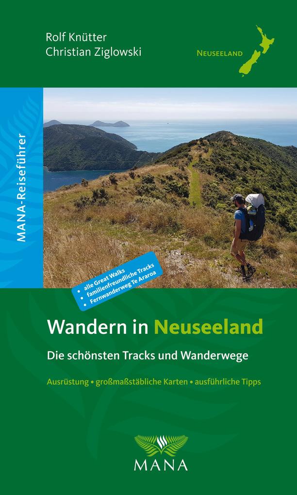 Wandern in Neuseeland - Die schönsten Tracks und Wanderwege von Mana Verlag