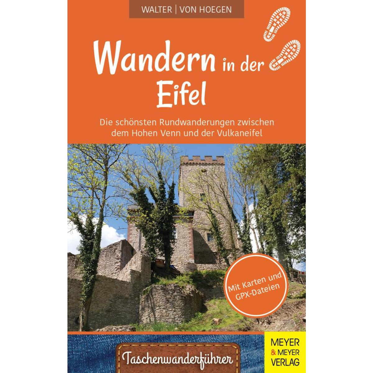 Wandern in der Eifel Wandern in der Eifel von Meyer + Meyer Fachverlag