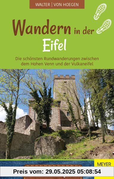 Wandern in der Eifel: Die schönsten Rundwanderungen zwischen dem Hohen Venn und der Vulkaneifel (Taschenwanderführer, Band 9)