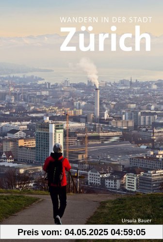 Wandern in der Stadt Zürich