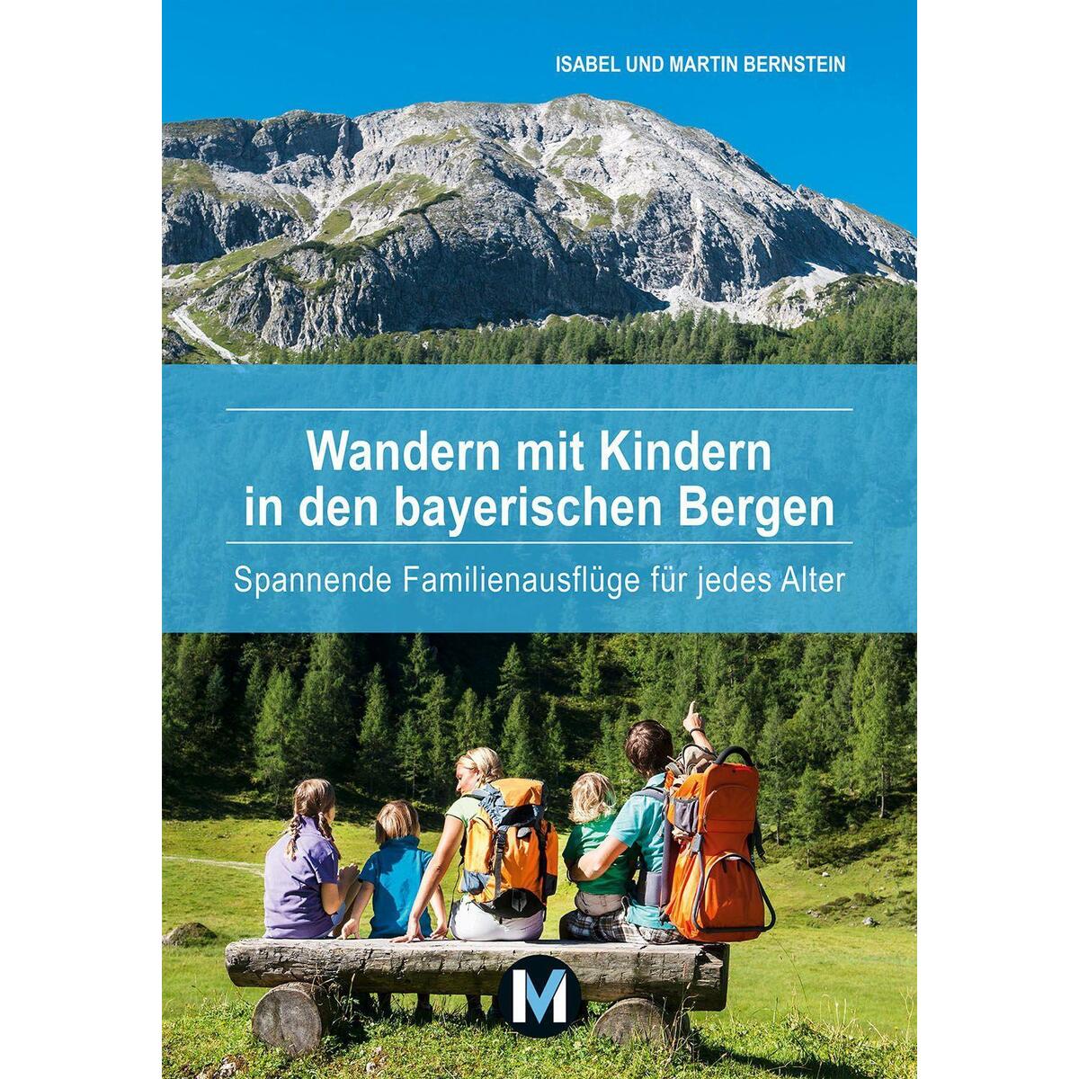 Wandern mit Kindern in den bayerischen Bergen Wandern mit Kindern in den bayerischen Bergen von München Reise
