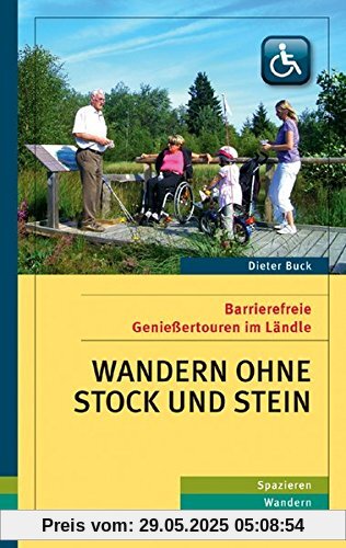 Wandern ohne Stock und Stein: Barrierefreie Genießertouren im Ländle Wandern ohne Stock und Stein: Barrierefreie Genießertouren im Ländle
