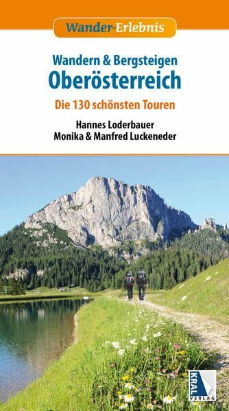 Wandern & Bergsteigen Oberösterreich - Die 130 schönsten Touren (Wander-Erlebnis)