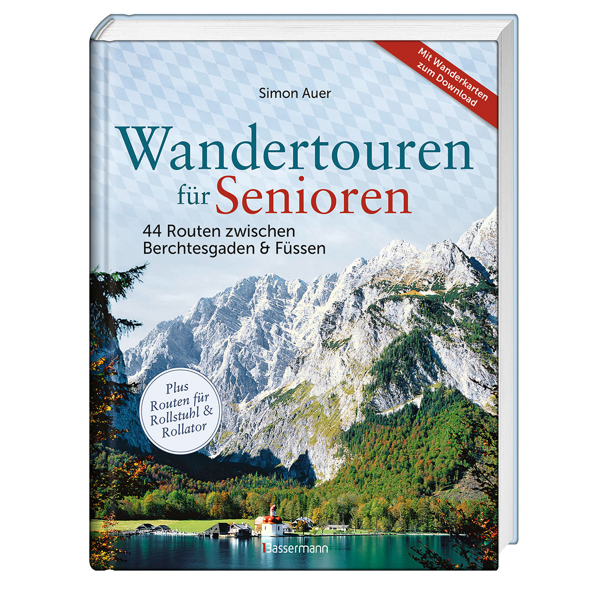 Wandertouren für Senioren Wandertouren für Senioren von Bassermann, Edition