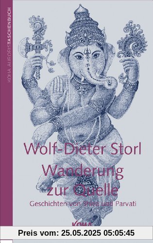 Wanderung zur Quelle: Geschichten von Shiva und Parvati