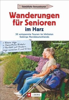 Wanderungen für Senioren im Harz von J. Berg