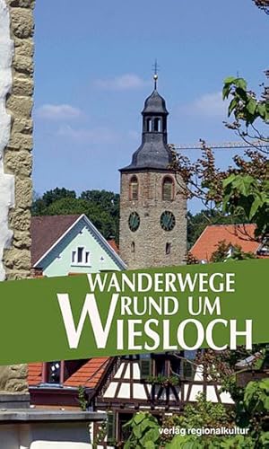 Wanderwege rund um Wiesloch von verlag regionalkultur